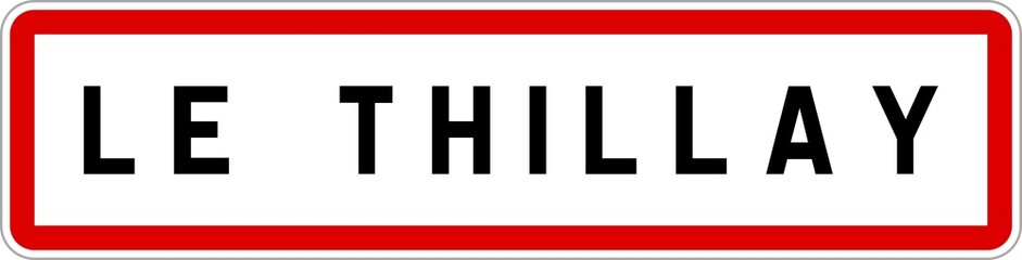 Panneau entrée ville agglomération Le Thillay / Town entrance sign Le Thillay