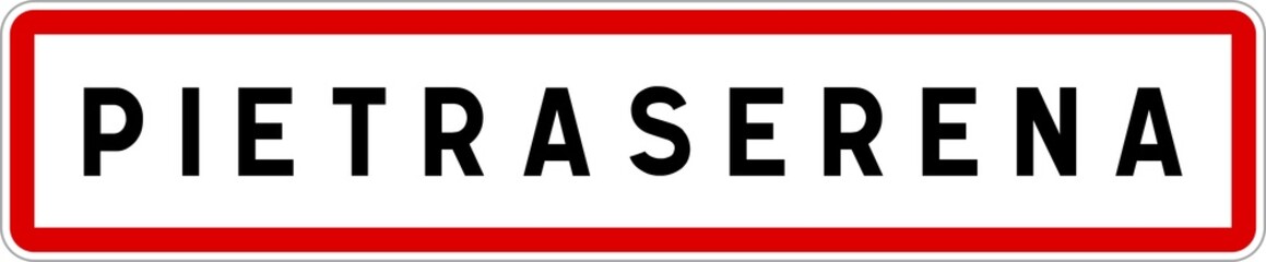 Panneau entrée ville agglomération Pietraserena / Town entrance sign Pietraserena