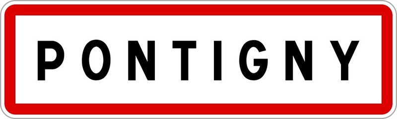 Fototapeta premium Panneau entrée ville agglomération Pontigny / Town entrance sign Pontigny