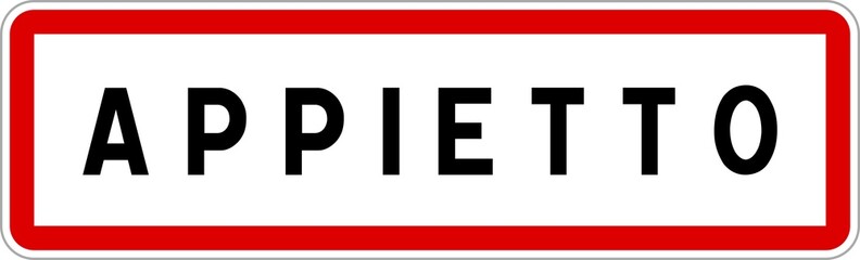 Panneau entrée ville agglomération Appietto / Town entrance sign Appietto