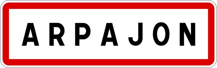 Panneau entrée ville agglomération Arpajon / Town entrance sign Arpajon