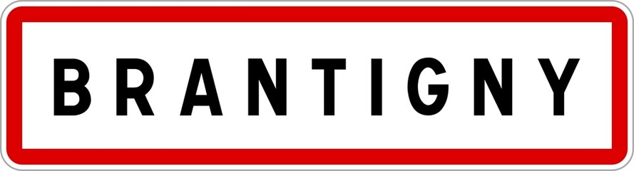 Panneau entrée ville agglomération Brantigny / Town entrance sign Brantigny