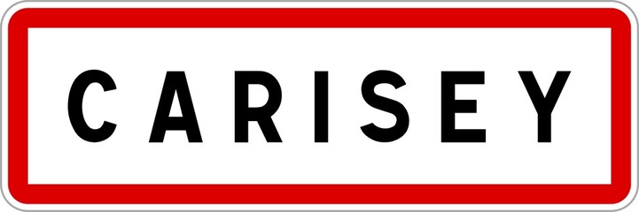 Panneau entrée ville agglomération Carisey / Town entrance sign Carisey