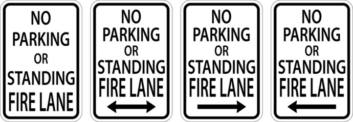 No Parking Fire Lane,Double Arrow,Right Arrow,Left Arrow Sign On White Background
