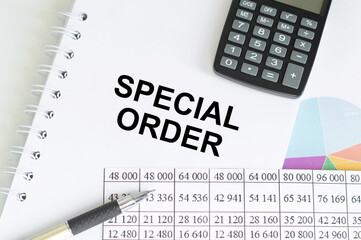 Special Order. text in an open notepad. business concept.