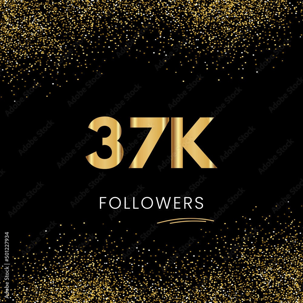 Wall mural Thank you 37K or 37 Thousand followers. Vector illustration with golden glitter particles on black background for social network friends, and followers. Thank you celebrate followers, and likes. - Wall murals