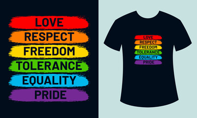 Love Respect Freedom Tolerance Equality Pride T-shirt and Poster Design, Pride month t-shirt, Mug, Poster design, Rainbow color Lgbt pride t-shirt design - obrazy, fototapety, plakaty