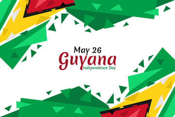 May 26, Independence Day of Guyana vector illustration. Suitable for greeting card, poster and banner.