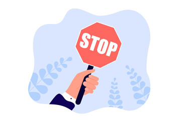 Hand of employee holding red stop road sign. Protest and fight by business person on picket flat vector illustration. Revolution, conflict concept for banner, website design or landing web page