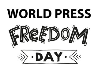 World Press Freedom day. Handwritten inscription Freedom day in capital letters. White and black lettering. Word Freedom decorated with lines. Word day written on ribbon or tape.