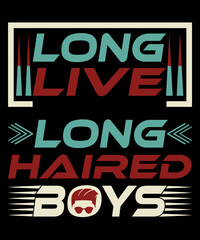 Long Live Long Haired Boys, Surfer Tee, Chill Life, , Cool, Shirt, Onesie, Kids, Toddlers, Infants