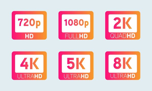 HD, Full HD, QHD, UHD, 2K, 4K, 5K, 8K video or screen resolution signs.