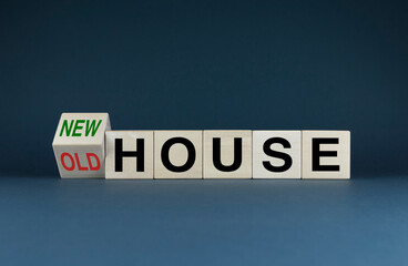 New house or old house. Cubes form words old house to new house