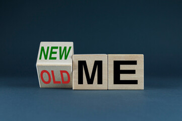 Cubes form the choice words Old me or New me. Concept of change, lifestyle and business