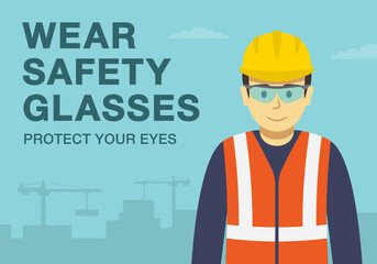Workplace golden safety rule. Wear safety glasses, protect your eyes. Use personal protective equipment. Flat vector illustration template.