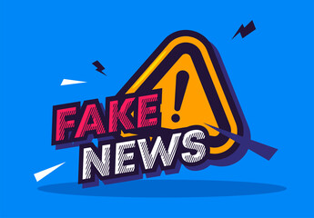 Vector illustration of fake news text with a yellow warning sign about danger, beware fake news
