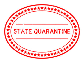 Grunge red state quarantine word oval rubber seal stamp on white background