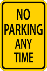 No Parking Any Time Sign On White Background