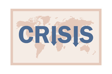 Global world crisis. Earth planet map. Beginning of global economic recession. International financial crisis. Vector flat illustration