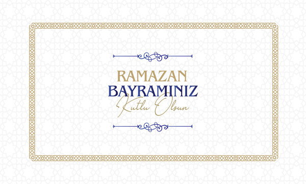 Ramazan Bayramınız Kutlu Olsun "Feast of Ramadan Eid Mubarak" text on a nice background