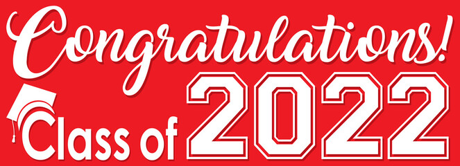 Congratulations Class of 2022 Red Box Background 