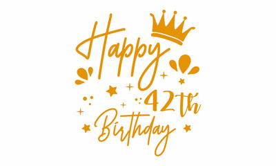 Happy 42th Birthday SVG craft Design.
