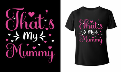 Happy Mothers Day t-shirt  and Mom T-shirt design, mom vector template Vector EPS File