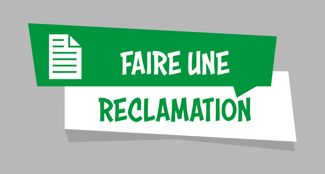 Logo faire une r&eacute;clamation.