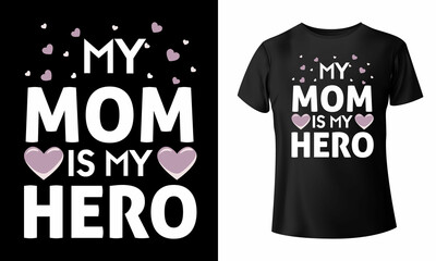 Happy Mothers Day t-shirt  and Mom T-shirt design, mom vector template Vector EPS File
