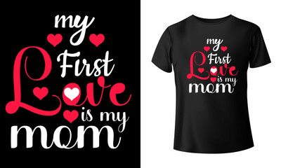 Happy Mothers Day t-shirt  and Mom T-shirt design, mom vector template Vector EPS File