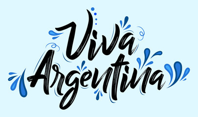Obraz premium Viva Argentina, Live Argentina spanish text Patriotic Argentinian flag colors vector.
