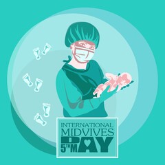 Young female midwife, happy smiling beautiful nurse carefully holding newborn baby, in scrubs, face mask, gloves. Midwives International Day, 5th May professional holiday vector poster.