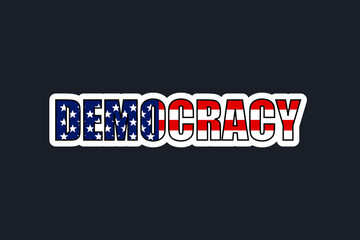 word Democracy american flag colors, election vote emblem badge sticker.
