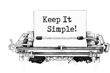 Keep It Simple text written by an old typewriter on white sheet