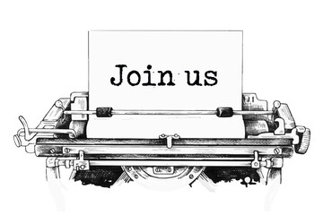 Join us text written by an old typewriter on white sheet. Hiring and new job concept