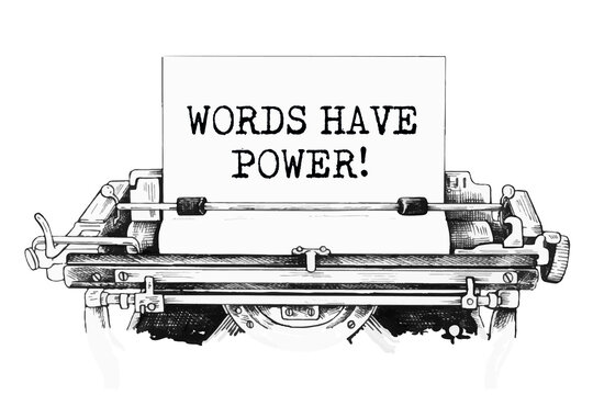 Text Words Have Power typed on retro typewriter