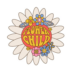 Flower child - Seventies retro flower power lettering slogan with hippie groovy flowers in circle print in shape of big daisy for girl tee t shirt and sticker. Vevrabt linear Vector illustration.