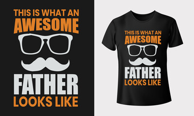 Father's Day typography vector illustration t-shirt design for print