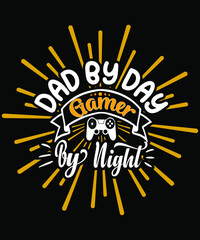 Dad By Day Gamer By Night