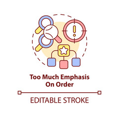 Too much emphasis on order concept icon. Disadvantage of social institutions abstract idea thin line illustration. Isolated outline drawing. Editable stroke. Arial, Myriad Pro-Bold fonts used
