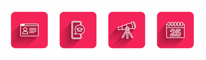 Set line Online class, Graduation cap on mobile, Telescope and Calendar with long shadow. Red square button. Vector