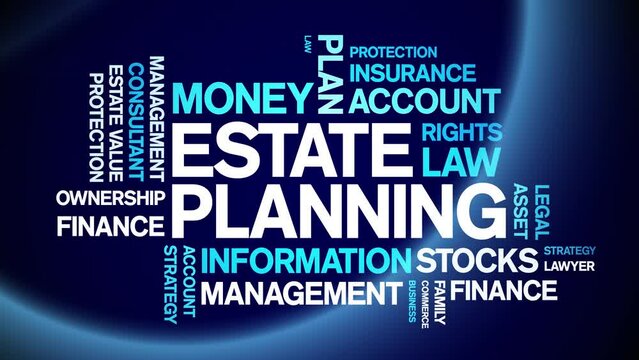 Estate Planning animated tag word cloud;text design animation kinetic typography seamless loop.