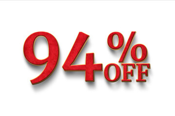 Discount 94 percent off. 3D illustration on white background.