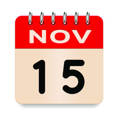 15 day of the month. November. Flip old formal calendar. 3d daily icon. Date. Week Sunday, Monday, Tuesday, Wednesday, Thursday, Friday, Saturday. Cut paper. White background. Vector illustration.