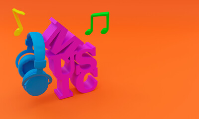 3d illustration, headphones, letters forming the word music and musical notes, 3d rendering