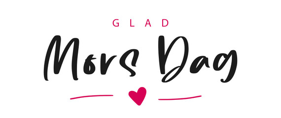 Glad Mors Dag, swedish text. Happy mother's Day. Vector