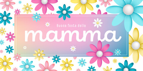 Italian text : Buona festa della Mamma, on an colorful rectangular frame with colorful blossoms on white background