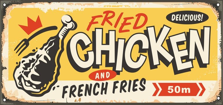 Fried chicken retro fast food menu sign with chicken drumstick and playful lettering. Food vector image. Vintage metal sign.