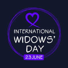 International Widow’s Day, held on 23 June.