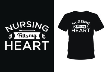  Nurse fills my heart typography lettering t shirt design.